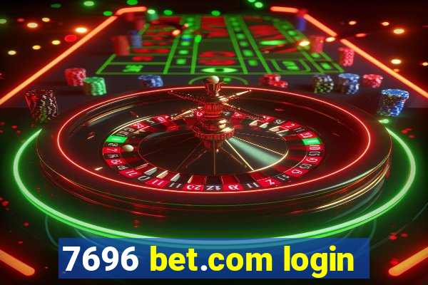 7696 bet.com login